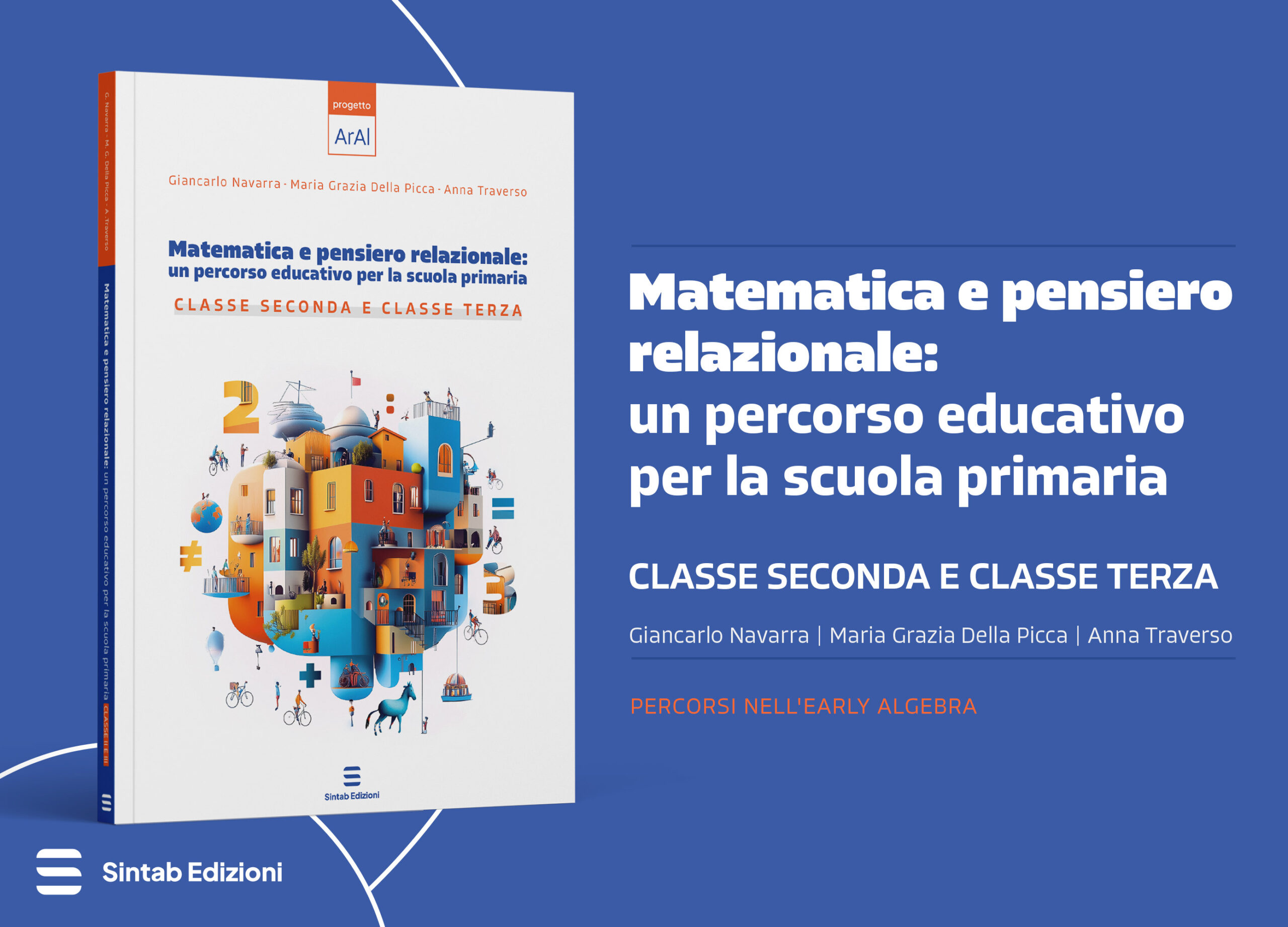 Matematica e pensiero relazionale: un percorso educativo per la scuola primaria. Classe Seconda e Classe Terza